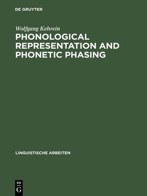 cover image of Phonological Representation and Phonetic Phasing